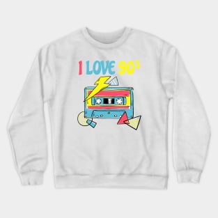 I love 90s Crewneck Sweatshirt